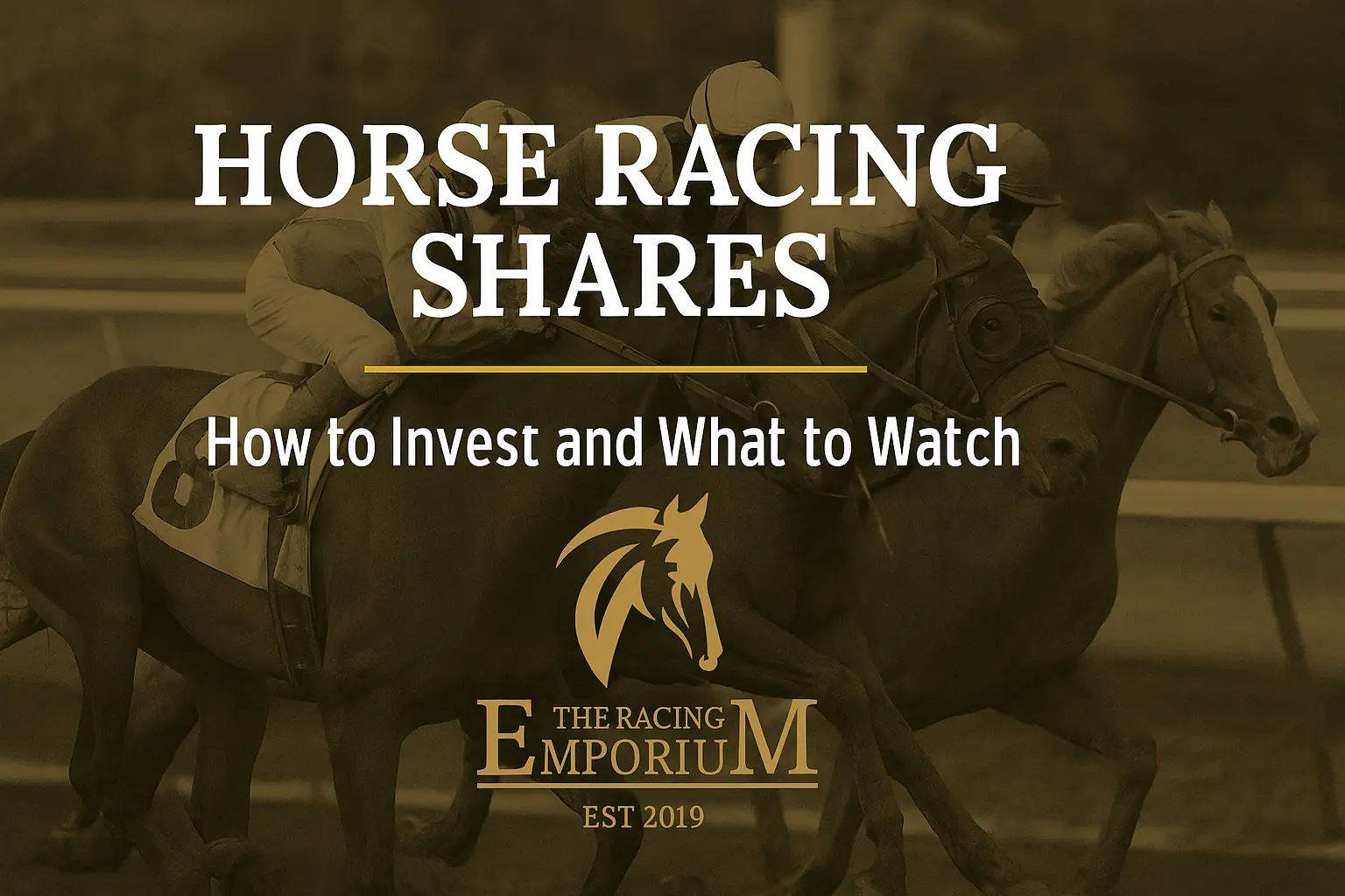 Unlocking the World of Horse Racing Shares: How to Invest, What to Watch, and Why The Racing Emporium Leads the Way